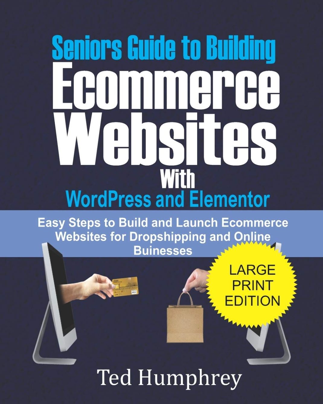 Seniors Guide to Building Ecommerce Websites With WordPress and Elementor